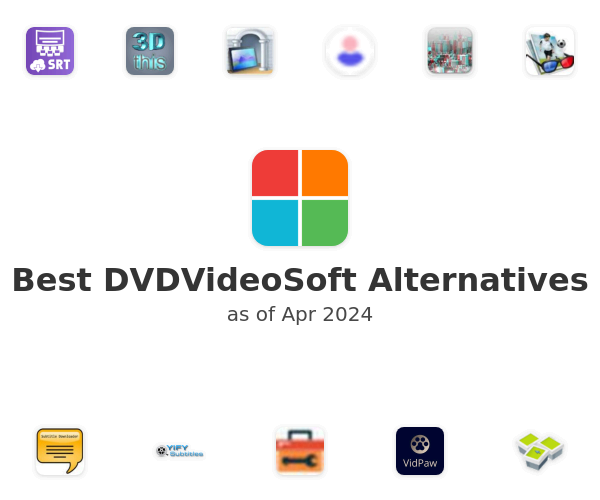 Best DVDVideoSoft Alternatives