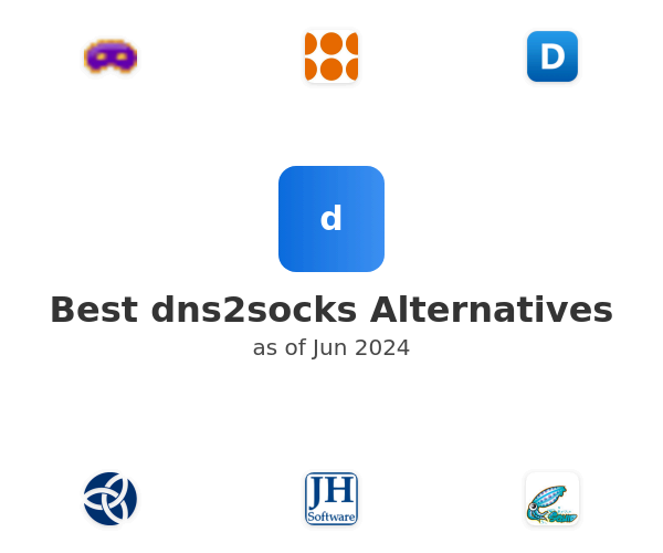 Best dns2socks Alternatives