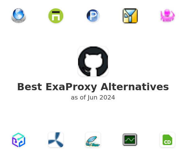 Best ExaProxy Alternatives