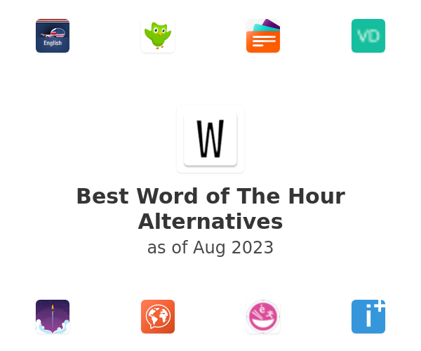 Best Word of The Hour Alternatives