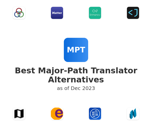 Best Major-Path Translator Alternatives
