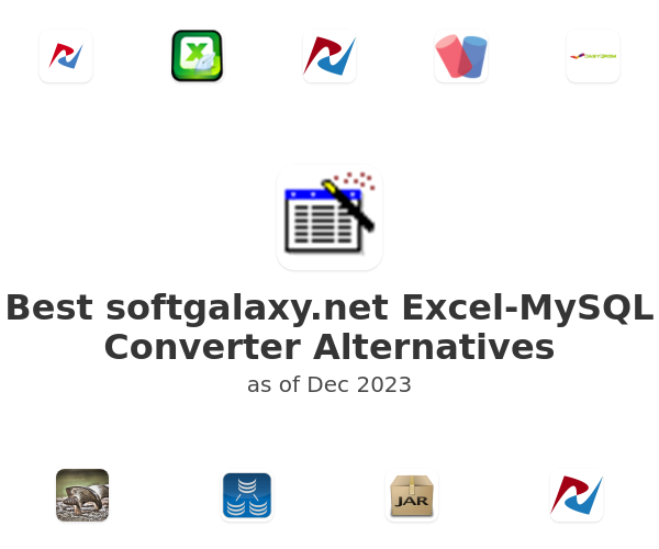 Best softgalaxy.net Excel-MySQL Converter Alternatives