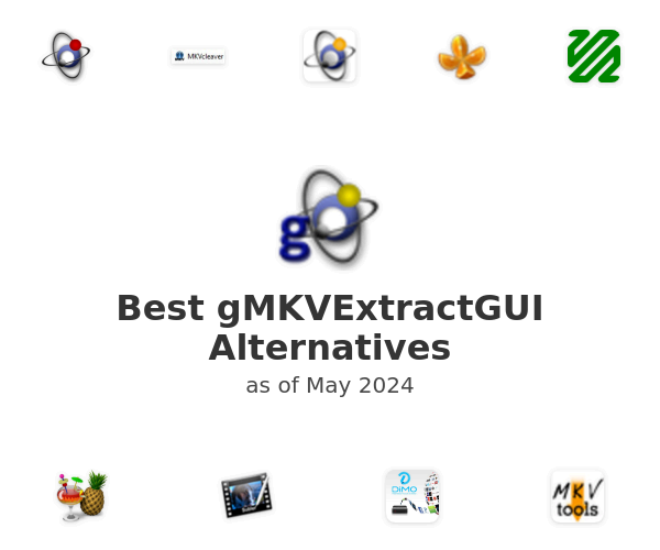 Best gMKVExtractGUI Alternatives