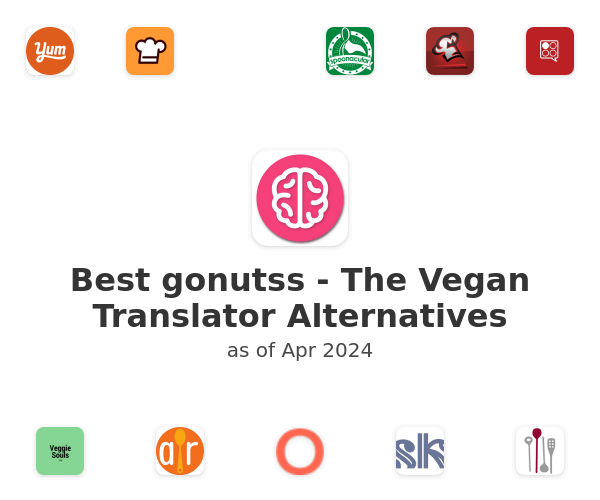 Best gonutss - The Vegan Translator Alternatives
