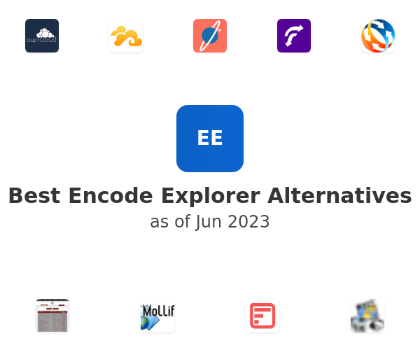 Best Encode Explorer Alternatives