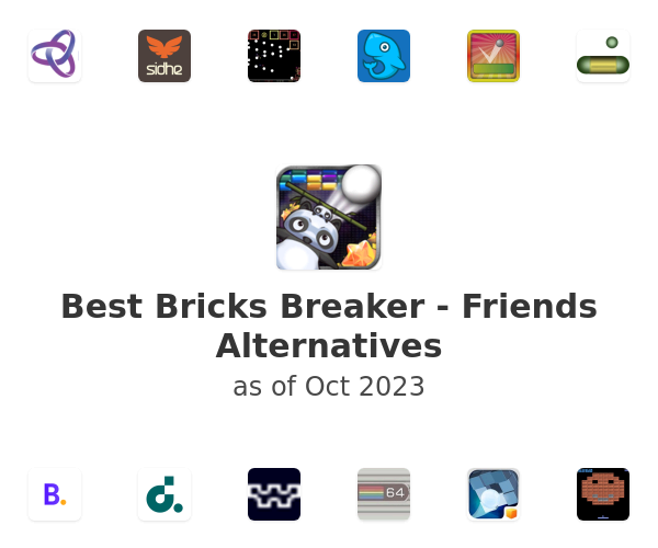 Best Bricks Breaker - Friends Alternatives