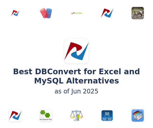 Best DBConvert for Excel and MySQL Alternatives