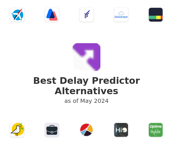 Best Delay Predictor Alternatives