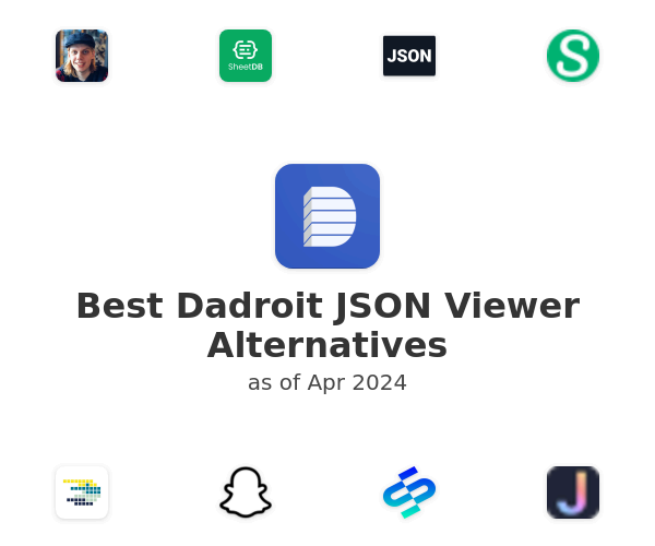Best Dadroit JSON Viewer Alternatives