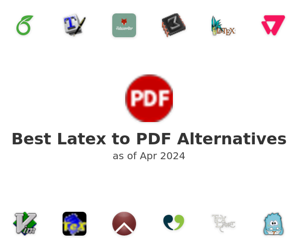 Best Latex to PDF Alternatives