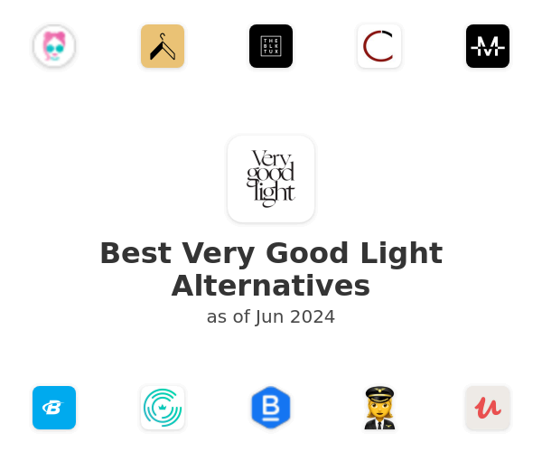 Best Very Good Light Alternatives