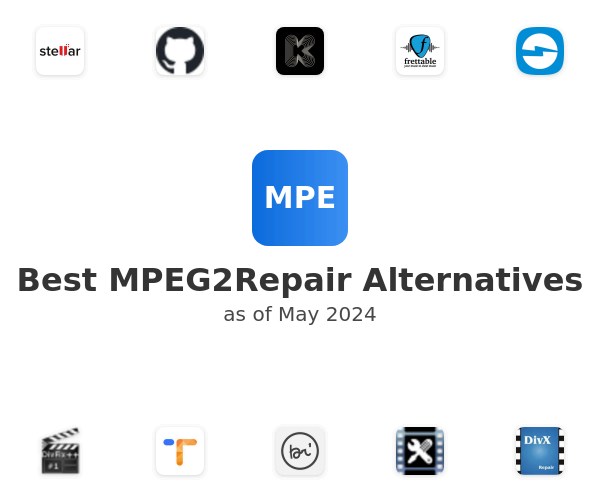 Best MPEG2Repair Alternatives