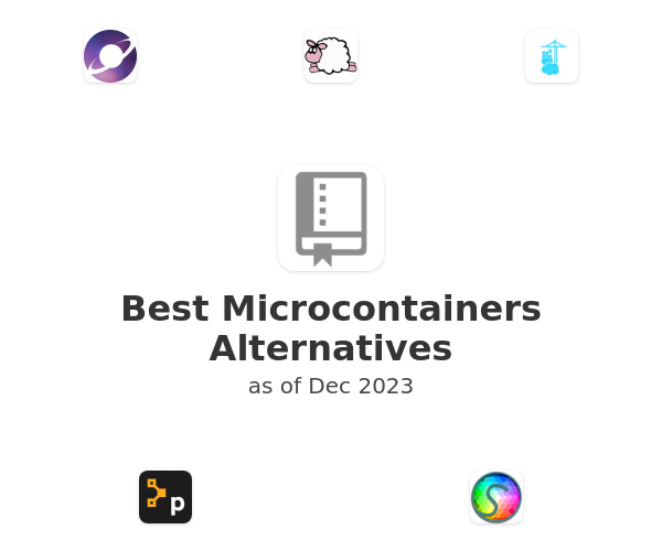 Best Microcontainers Alternatives
