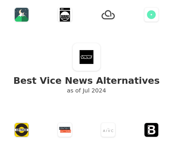 Best Vice News Alternatives
