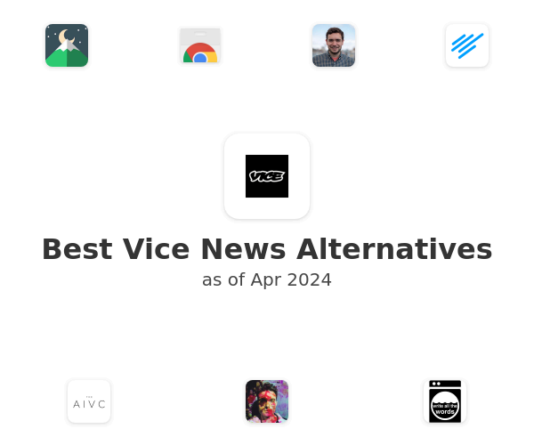 Best Vice News Alternatives