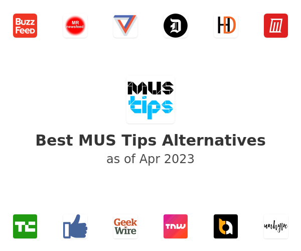 Best MUS Tips Alternatives