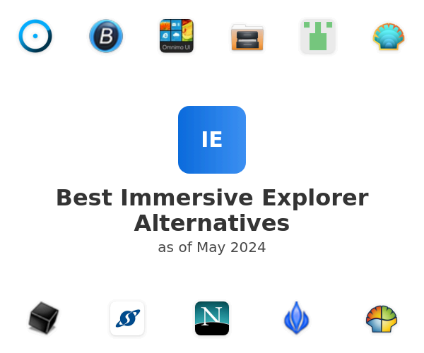 Best Immersive Explorer Alternatives
