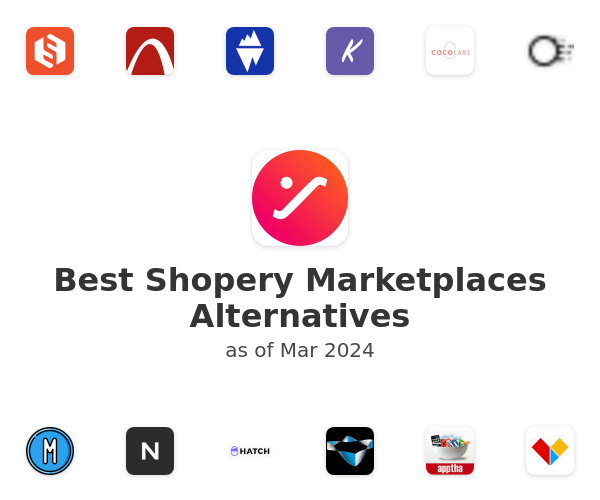 Best Shopery Marketplaces Alternatives