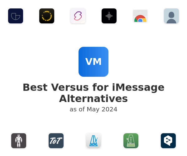 Best Versus for iMessage Alternatives
