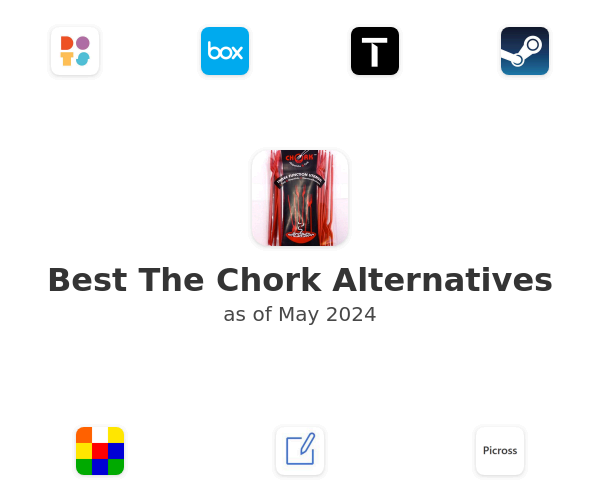 Best The Chork Alternatives