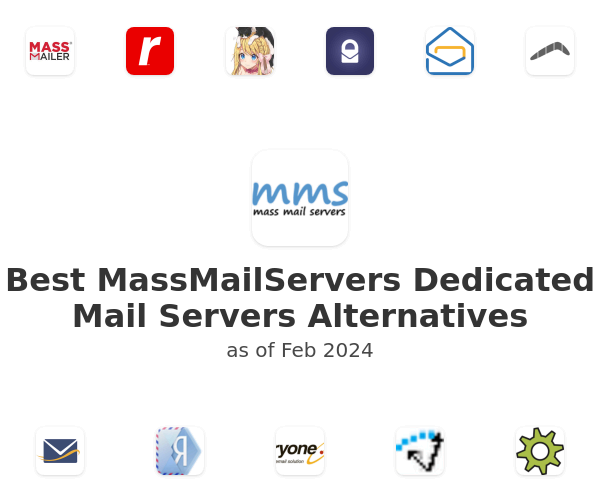 Best MassMailServers Dedicated Mail Servers Alternatives
