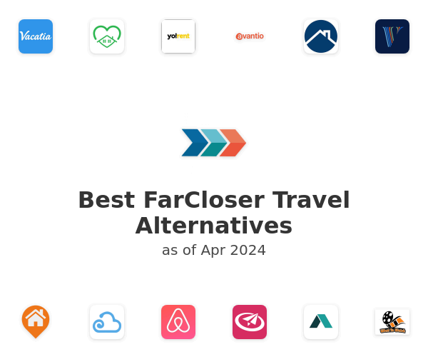 Best FarCloser Travel Alternatives