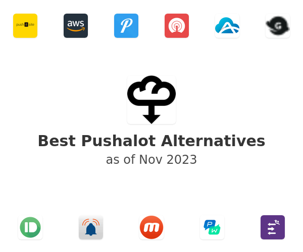 Best Pushalot Alternatives