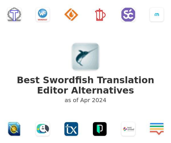Best Swordfish Translation Editor Alternatives