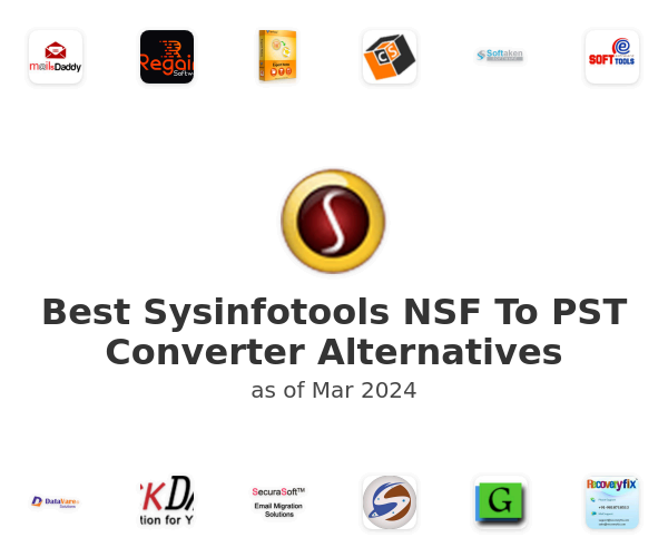 Best Sysinfotools NSF To PST Converter Alternatives