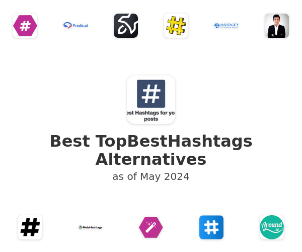 Best TopBestHashtags Alternatives