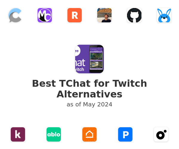 Best TChat for Twitch Alternatives