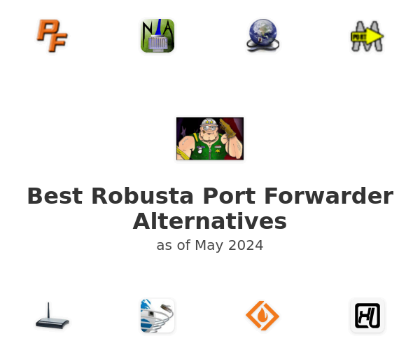 Best Robusta Port Forwarder Alternatives