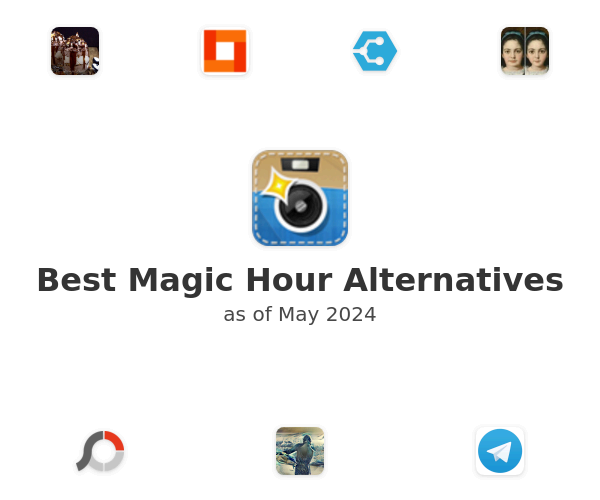 Best Magic Hour Alternatives