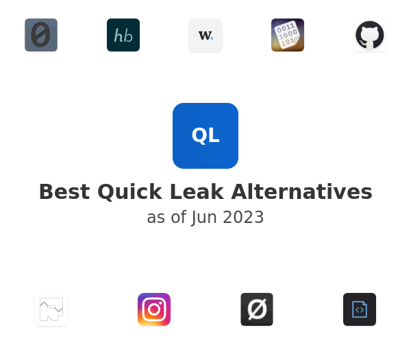 Best Quick Leak Alternatives
