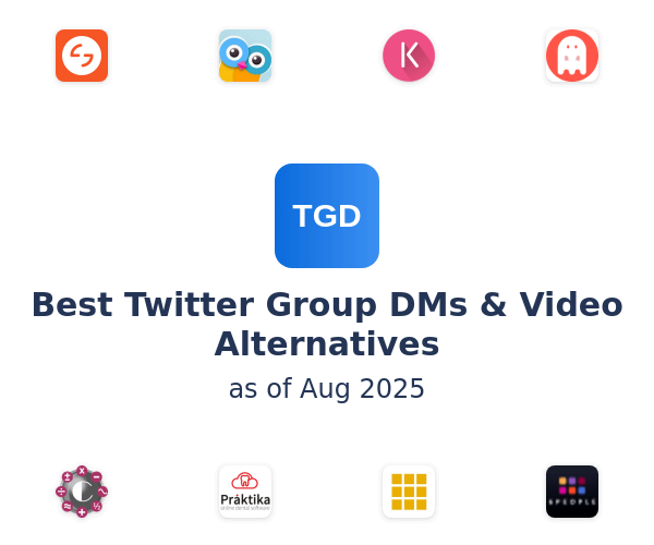 Best Twitter Group DMs & Video Alternatives