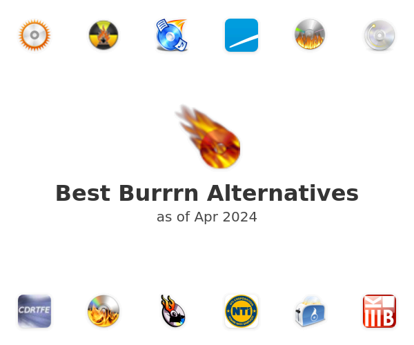 Best Burrrn Alternatives