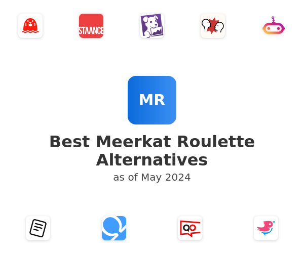 Best Meerkat Roulette Alternatives