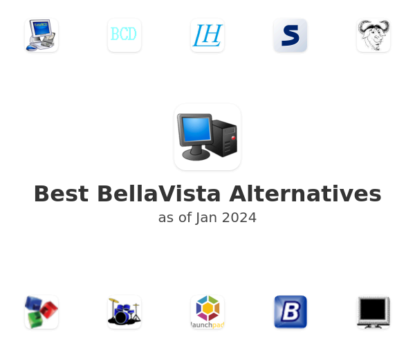 Best BellaVista Alternatives