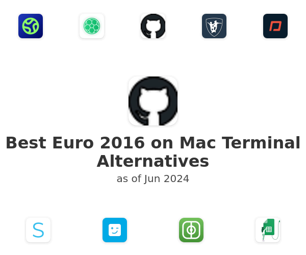 Best Euro 2016 on Mac Terminal Alternatives