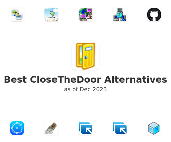 Best CloseTheDoor Alternatives