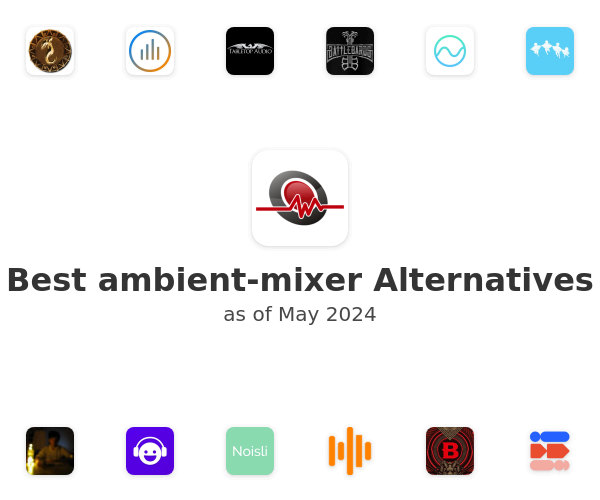 Best ambient-mixer Alternatives