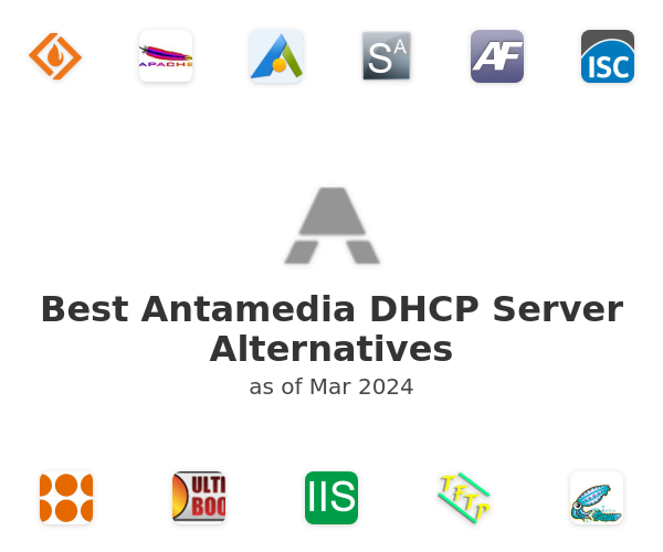 Best Antamedia DHCP Server Alternatives