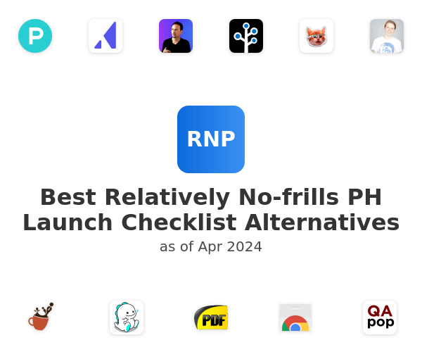 Best Relatively No-frills PH Launch Checklist Alternatives