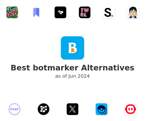 Best botmarker Alternatives