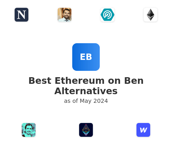 Best Ethereum on Ben Alternatives