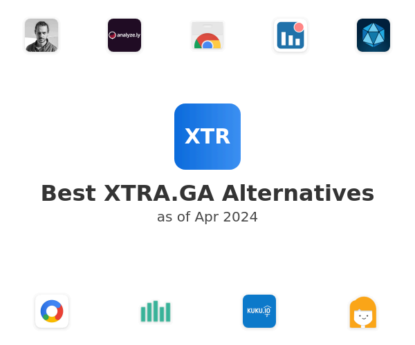 Best XTRA.GA Alternatives