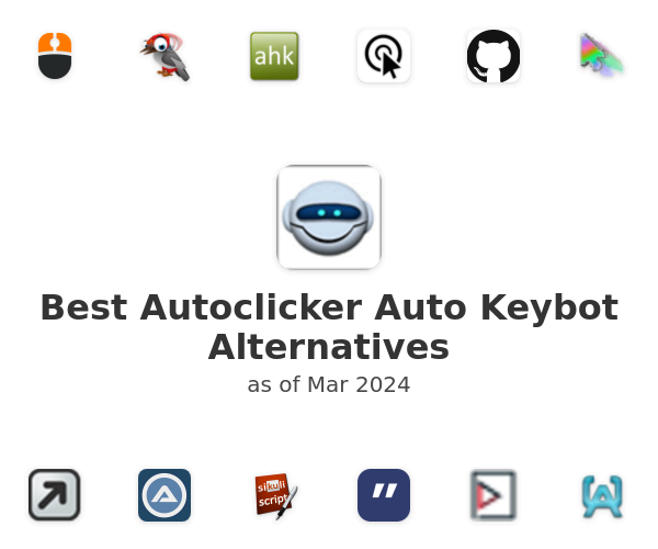 Best Autoclicker Auto Keybot Alternatives