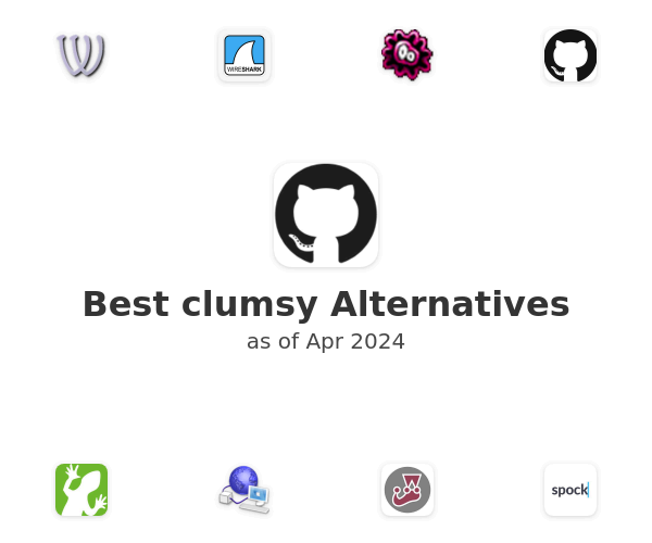Best clumsy Alternatives