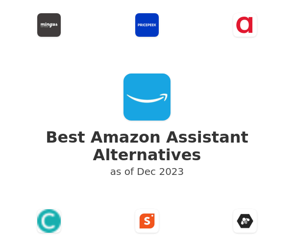 Best Amazon Assistant Alternatives