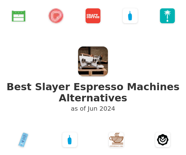 Best Slayer Espresso Machines Alternatives